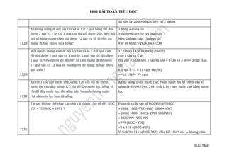 1400 BÀI TOÁN TIỂU HỌC
SƯU TẦM
Số tiền là: 20x8+30x26:60= 173 nghìn.
1128
An mang hồng đi đổi lấy táo và lê. Cứ 7 quả hồng thì đổi
được 2 táo và 1 lê. Cứ 3 quả táo thì đổi đươc 2 lê. Nếu đổi
hết số hồng mang theo thì được 72 táo và 30 lê. Hỏi An
mang đi bao nhiêu quả hồng?
7 hồng =2táo+1lê
14hồng=4táo+2lê và 3táo=2lê
Nên: 2hồng=1táo, 3hồng=1lê
Vậy số hồng: 72x2+30x3=234
1129
Một người mang cam đi đổi lấy táo và lê. Cứ 9 quả cam
thì đổi được 2 quả táo và 1 quả lê, 5 quả táo thì đổi được
2 quả lê. Nếu người đó đổi hết số cam mang đi thì được
17 quả táo và 13 quả lê. Hỏi người đó mang đi bao nhiêu
quả cam ?
17 táo và 13 lê => 8 cặp (táo,lê)
còn 1 táo và 5 lê
mà 2 lê = 5 táo nên 1 táo và 5 lê = 6 táo và 3 lê => 3 cặp (táo,
lê)
vậy có: 8 +3 = 11 cặp( táo, lê)
=> có 11x9= 99 cam
1130
An rót 1 cốc đầy nước chè, uống 1/6 cốc rồi đổ thêm
nước lọc cho đầy, uống 1/3 rồi đổ đầy nước lọc, uống ½
rồi đổ đầy nước lọc, rồi uống hết. So sánh lượng nước
chè và nước lọc bạn đã uống.
An đã uống 1 cốc nước chè; Phần nước An đổ thêm vào và
uống là: 1/6+1/3+1/2=1 (cốc). 1=1 nên nước chè bằng nước
lọc.
1131
Tại sao không thể thay các chữ cái thành chữ số để : HOC
VUI – VUIHOC = 1991 ?
Phân tích cấu tạo số HOCVUI-VUIHOC
= (HOC 1000+VUI)-(VUI 1000+HOC)
= (HOC 1000- HOC) - (VUI 1000VUI)
= HOC 999- VUI 999
=999 (HOC - VUI)
=9 x 111 x(HOC-VUI)
Vì tích 9 x 111 x(HOC-VUI) chia hết cho 9 mà .... không chia
 