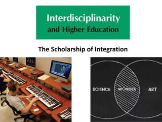 The Scholarship of Integration
 