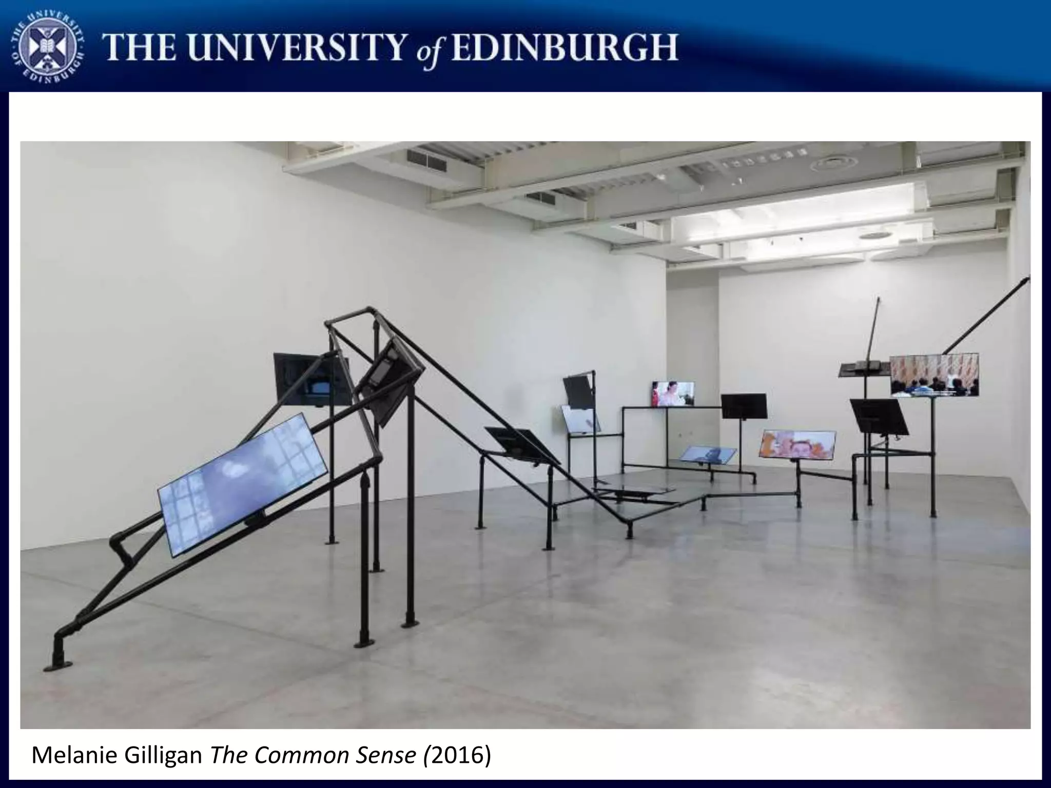 Melanie Gilligan The Common Sense (2016)
 