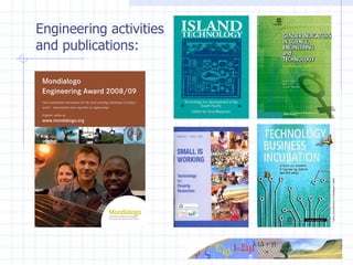 Engineering activities  and publications: 