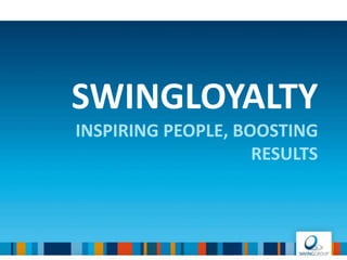 SwingLoyalty Plus - Thomas Cook - Points
© SwingGroup 2016
 