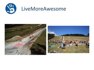 LiveMoreAwesome

 