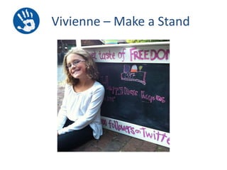 Vivienne – Make a Stand

 