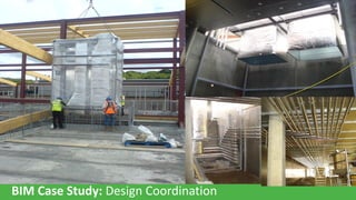 BIM Case Study: Design Coordination

 