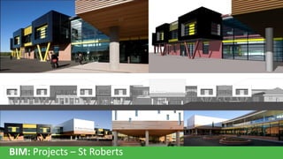 BIM: Projects – St Roberts

 