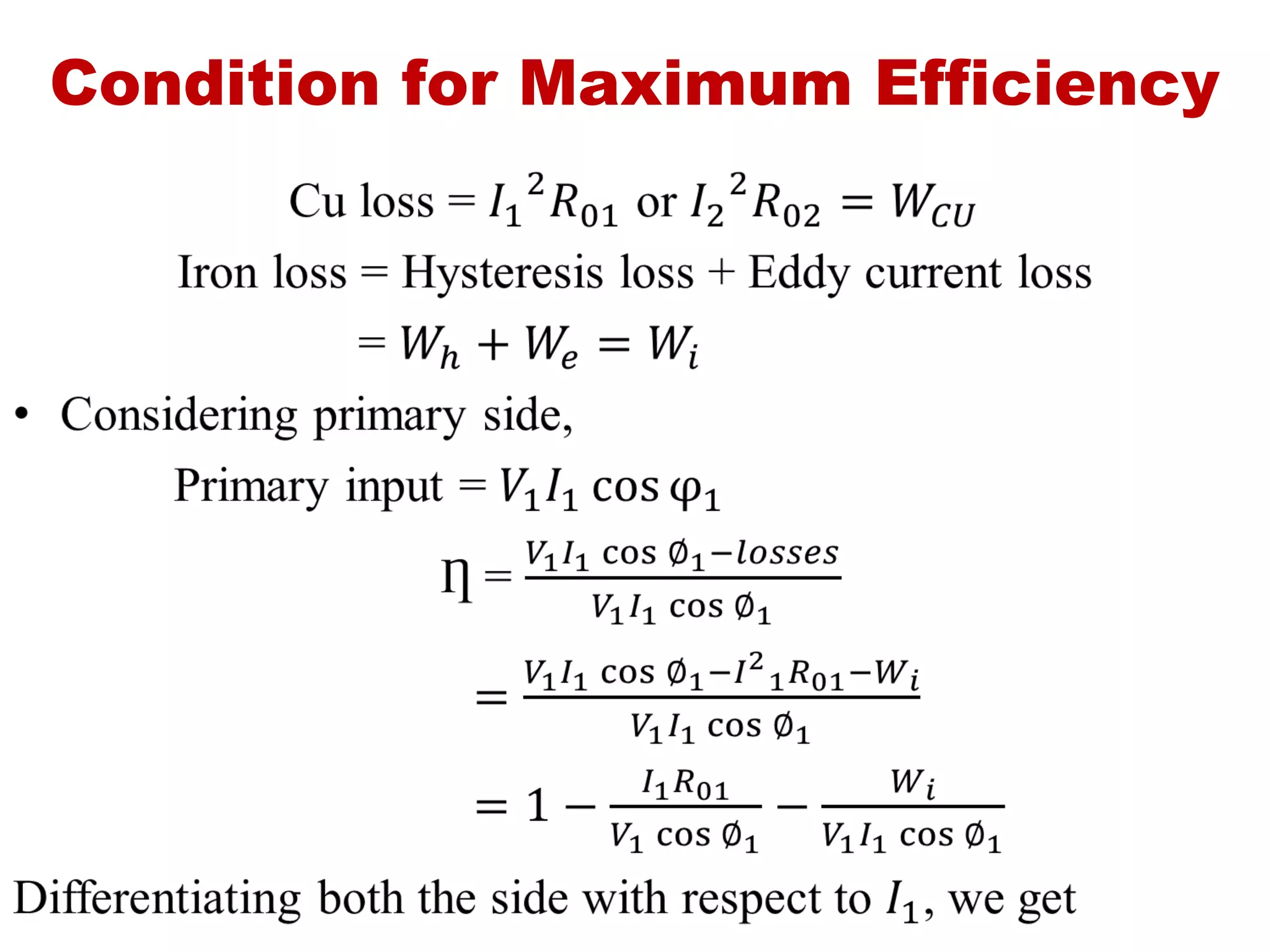 Condition for Maximum Efficiency