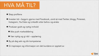 Florø - Hvordan bruke sosiale medier til å nå ut til byen og utenfor!