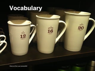 Vocabulary

Photo via Flickr user Acarlos1000

 