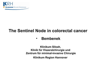 The Sentinel Node in colorectal cancer ,[object Object]