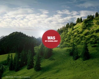3
WAS
IST SCHEMA.ORG?
Bild-Quelle: Photocase, © Sanjarok
 