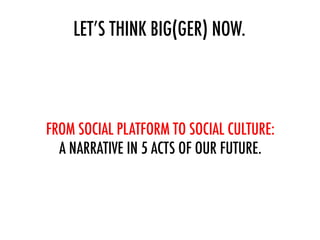 2. SOCIAL PLATFORMS WILL BE SMARTLY
CURATED INTO OUR LIVES.
Source: http://www.digitaltrends.com/home/imirror-looks-like-l...