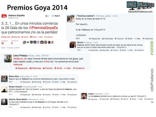 @EduardoPradanos

#SMWBCN

Premios Goya 2014

 