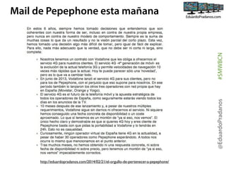 @EduardoPradanos

#SMWBCN

Mail de Pepephone esta mañana

http://eduardopradanos.com/2014/02/21/el-orgullo-de-pertenecer-a-pepephone/

 