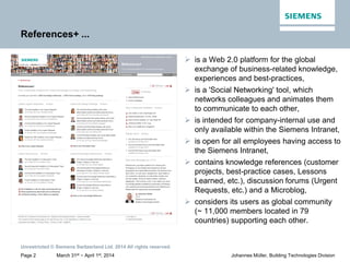 March 31st − April 1st, 2014
Unrestricted © Siemens Switzerland Ltd. 2014 All rights reserved.
Page 2 Johannes Müller, Bui...