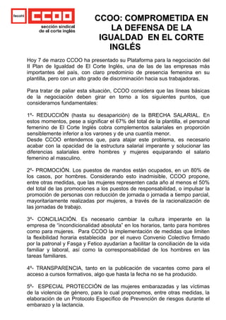CCOO: COMPROMETIDA ENCCOO: COMPROMETIDA EN
LA DEFENSA DE LALA DEFENSA DE LA
IGUALDAD EN EL CORTEIGUALDAD EN EL CORTE
INGLÉ...