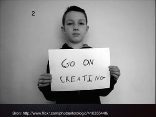 Bron: http://www.flickr.com/photos/fotologic/410355440/
2
 