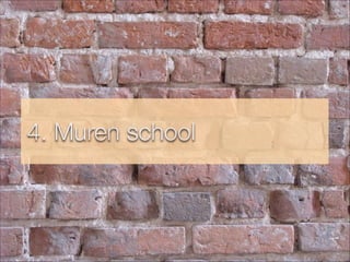 4. Muren school
 