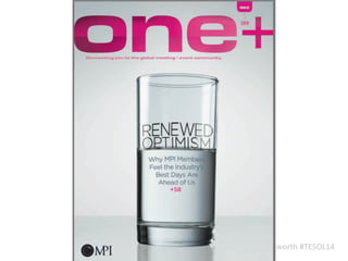 @hduckworth	
  #TESOL14
 