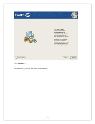 The partition(s)/disk(s) are being formatted etc.




                                              19
 