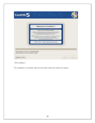 The installation is complete. Remove the install media and reboot the system.




                                             24
 