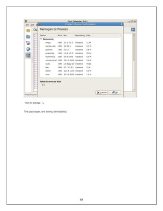 The packages are being deinstalled.




                                      68
 