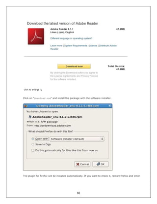 Click on "Download now" and install the package with the software installer.




The plugin for firefox will be installed automatically. If you want to check it, restart firefox and enter




                                                80
 