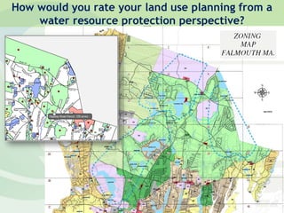 Horsley Witten Group, Inc.Horsley Witten Group, Inc.
How would you rate your land use planning from a
water resource protection perspective?
 
