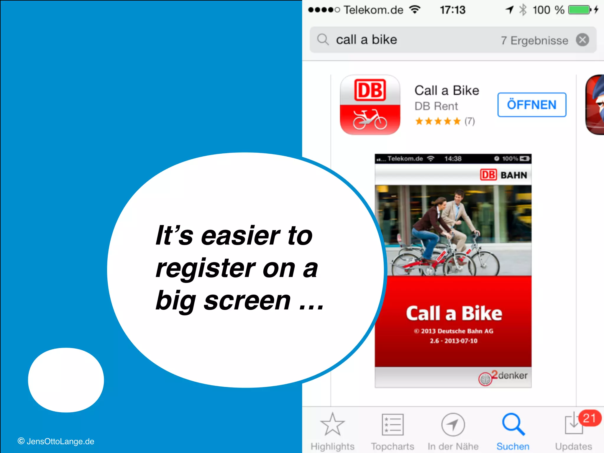 © JensOttoLange.de© JensOttoLange.de 35
It’s easier to
register on a
big screen …
 