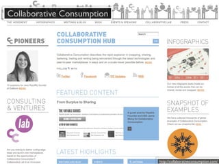 Collaborative Consumption
http://collaborativeconsumption.com/
 