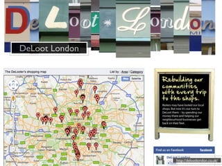 DeLoot London
http://delootlondon.co.uk/
 