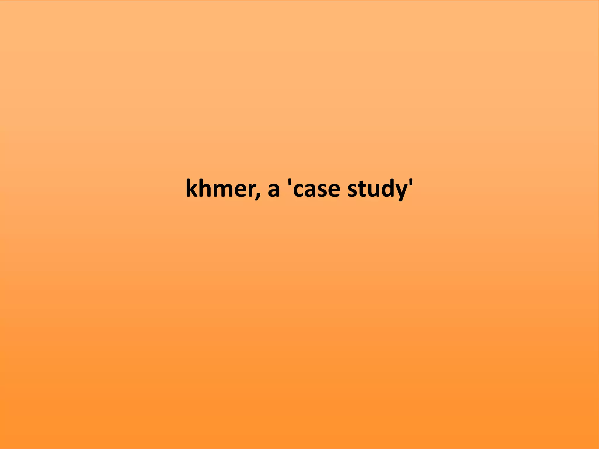 khmer, a 'case study'