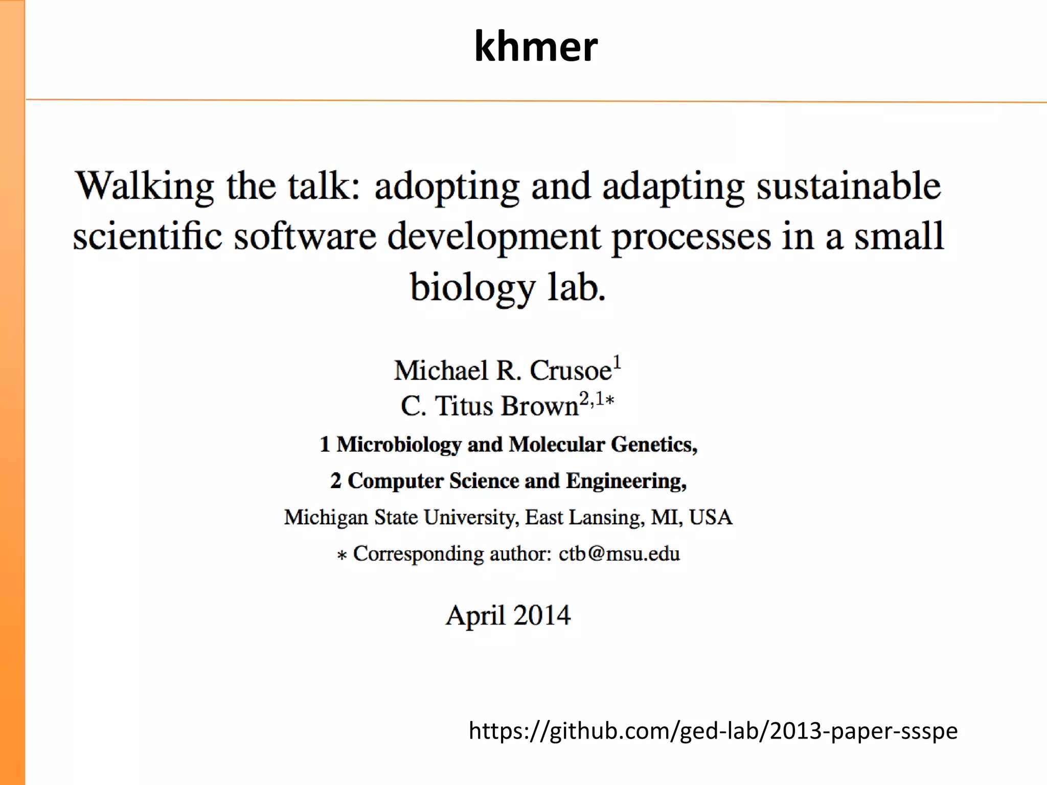 khmer
https://github.com/ged-lab/2013-paper-ssspe