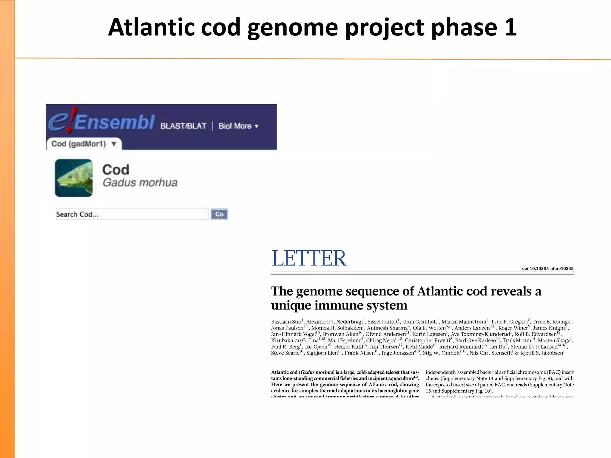 Atlantic cod genome project phase 1