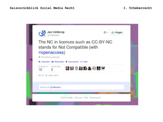 Saisonrückblick Social Media Recht I. Urheberrecht
 