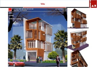 2009
Hà Nội
Thiết kế ý tưởng
Villa
 