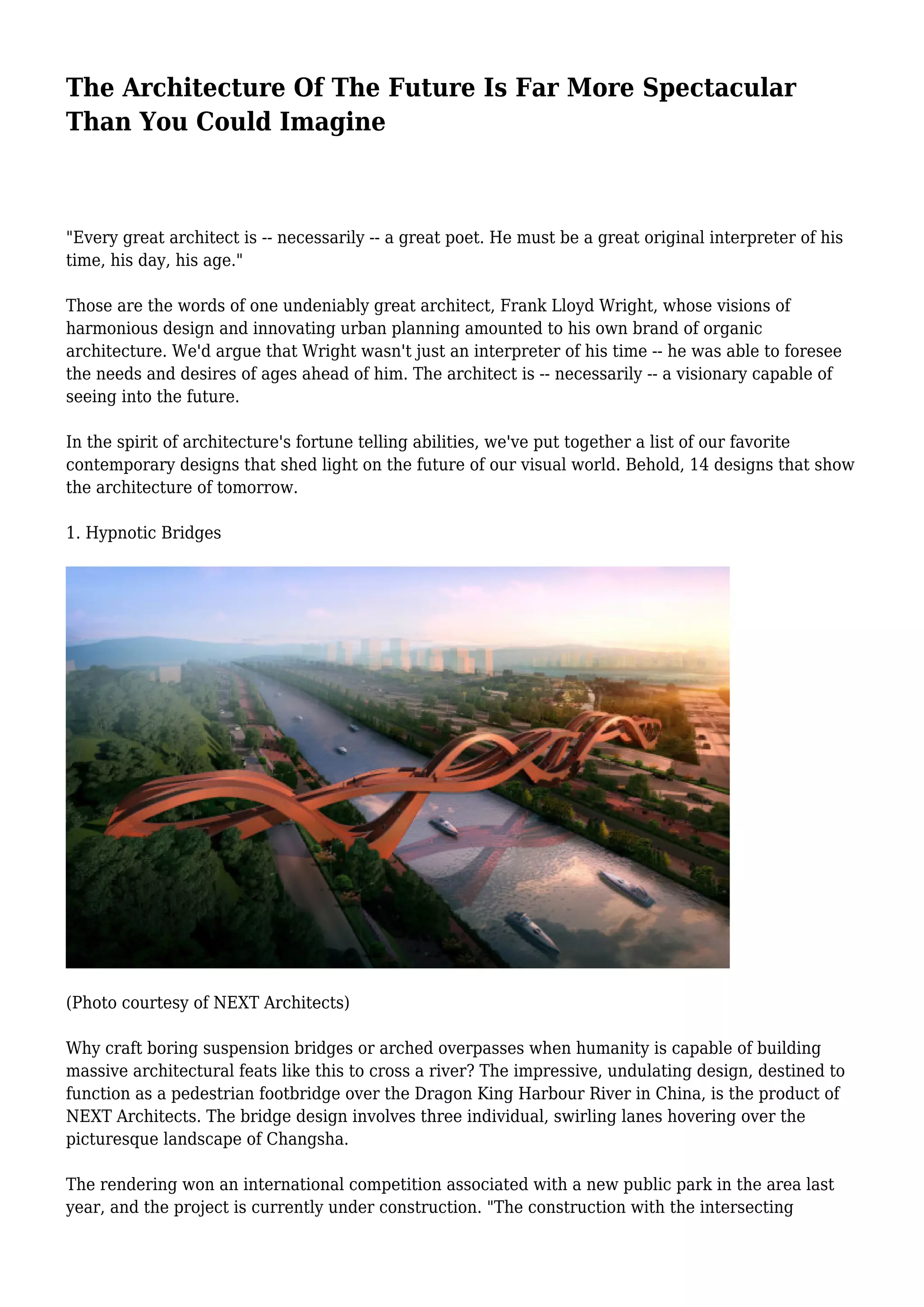 The Architecture Of The Future Is Far More Spectacular Than You Could ...
