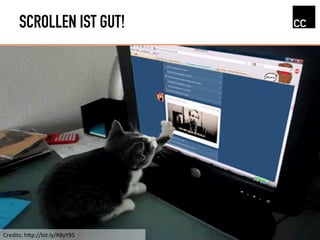 SCROLLEN IST GUT!
Credits:	
  hRp://bit.ly/R8yY95	
  
 