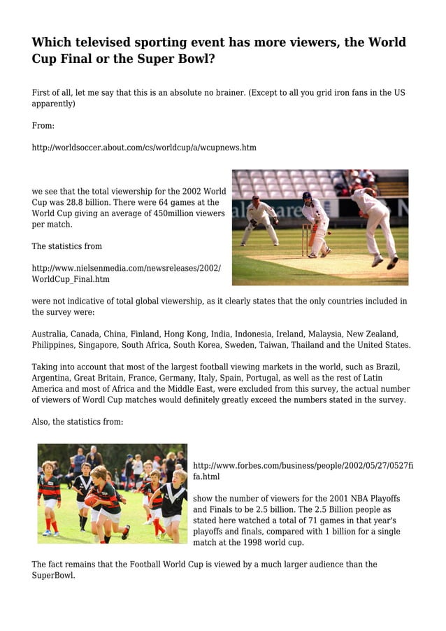 Which televised sporting event has more viewers, the World Cup Final or