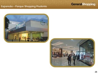 Expansão – Parque Shopping Prudente
282828
 