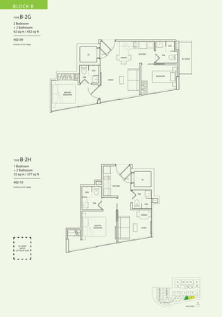 BLOCK B
TYPE

B-2G

2 Bedroom
+ 2 Bathroom
42 sq m / 452 sq ft
––––––––––––––––
#02-09
Inclusive of AC Ledge

SHO

KITCHEN

HS

T&B

DINING

AC LEDGE

SHO
BEDROOM

T&B
LIVING

MASTER
BEDROOM

TYPE

B-2H

1 Bedroom
+ 2 Bathroom
35 sq m / 377 sq ft
––––––––––––––––
#02-10

HS
KITCHEN

Inclusive of AC Ledge
SHO

T&B

T&B

SHO

DINING

MASTER
BEDROOM

LIVING

AC LEDGE
ABOVE
LIFT ROOF SLAB

33

34

35

32
26
25
24
23
22
21
20
19

27
28
29
30

1

31
18 17 16

2

13 12
15

36

37

40

3
11

5

4
10

39

6
9

38

7
8

14
N
2ND STOREY

 