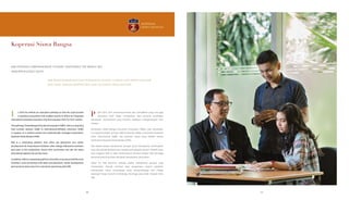 Koperasi Siswa Bangsa
KSB PROVIDES COMPREHENSIVE STUDENT ASSISTANCE FOR BRIGHT BUT
UNDERPRIVILEGED YOUTH.
KSB MENYEDIAKAN BANTUAN PENDIDIKAN SECARA LENGKAP DAN BERKELANJUTAN
BAGI PARA PEMUDA BERPRESTASI DARI KELUARGA PRASEJAHTERA.
n 2013 we refined our education pathway so that we could provide
a seamless ecosystem that enables youths to afford an integrated
international standard education and that prepares them for their careers.
Thispathway,SiswaBangsaEducationEcosystem(SBEE),linksourboarding
high schools network (ASBI) to international-affiliated university (USBI)
in support of a student-owned and professionally managed cooperative,
Koperasi Siswa Bangsa (KSB).
KSB is a networking platform that offers job placement and career
development for those alumni members. After college, KSB alumni members
give back to the cooperative, hence their successors can get the same
educational opportunity as they have.
In addition, KSB is a networking platform that offers enormous benefits to its
members, such as training in life skills, job placement, career development
and exclusive discounts from merchants partnering with KSB.
ada 2013, kami menyempurnakan jalur pendidikan yang ada agar
ekosistem kami dapat memberikan para pemuda pendidikan
berstandar internasional yang terpadu sekaligus mempersiapkan karir
mereka.
Dinamakan Siswa Bangsa Education Ecosystem (SBEE), jalur pendidikan
ini menghubungkan jaringan SMA berasrama (ASBI), universitas beraliansi
mitra internasional (USBI), dan koperasi siswa yang dikelola secara
profesional, Koperasi Siswa Bangsa (KSB).
KSB adalah wadah memperluas jaringan yang menawarkan penempatan
kerja dan pengembangan karir kepada para anggota alumni. Setelah lulus,
para anggota KSB ini akan berkontribusi kembali melalui KSB sehingga
generasi berikutnya bisa mendapat kesempatan yang sama.
Selain itu, KSB berperan sebagai wadah memperluas jaringan yang
menawarkan banyak manfaat bagi anggotanya seperti pelatihan
keterampilan hidup, penempatan kerja, pengembangan karir hingga
potongan harga menarik di beberapa wiraniaga yang telah menjadi mitra
KSB.
I P
3434 35
 