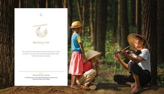 The right efforts to move forward and overcome obstacles are a crucial
first step in the journey to success. We lay the groundwork to affect
fundamental changes for progress.
A caterpillar hatches from an egg and feeds almost constantly so that
it grows big enough to start pupating.
lar·va | n. pl. lar·vae (-v) or lar·vas
Hatching Out
Larva
2
 