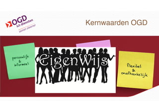 Kernwaarden OGD
 