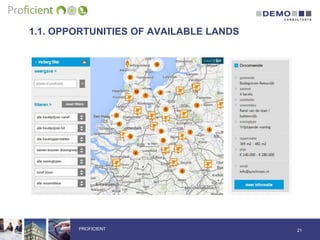 1.1. OPPORTUNITIES OF AVAILABLE LANDS
21PROFICIENT
 