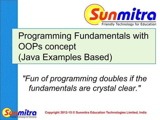 Programming Fundamentals With OOPs Concepts (Java Examples Based) | PPT