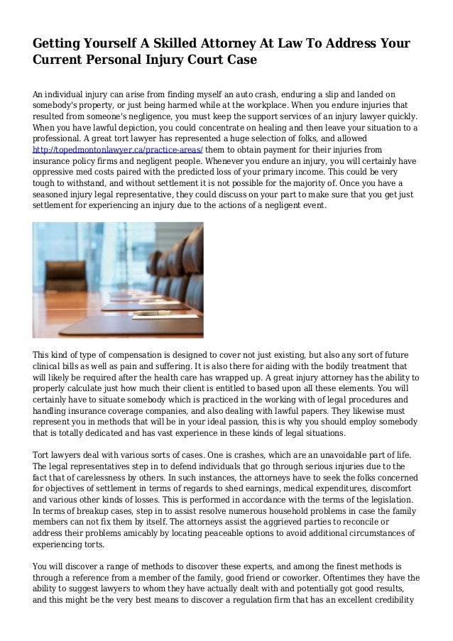 Getting Yourself A Skilled Attorney At Law To Address Your ... Getting Yourself A Skilled Attorney At Law To Address Your ...