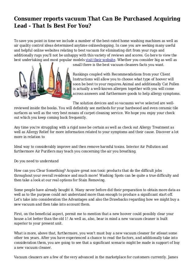 Consumer Reports Vacuum That Can Be Purchased Acquiring Lead That I 
