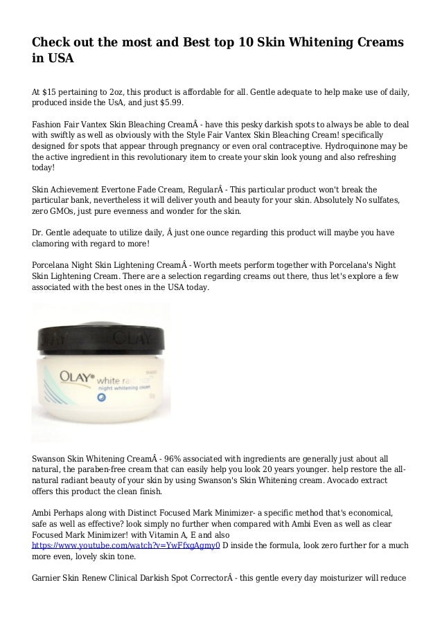 Check out the most and Best top 10 Skin Whitening Creams in USA
