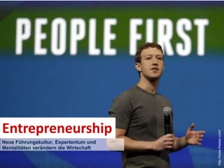 Entrepreneurship 
http://www.thestar.com/ 
Neue Führungskultur, Expertentum und 
Mentalitäten verändern die Wirtschaft 
 