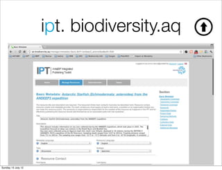 ipt. biodiversity.aq




Sunday 15 July 12
 